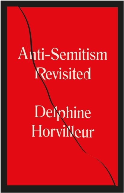 Anti-Semitism Revisited : How the Rabbis Made Sense of Hatred (Paperback)