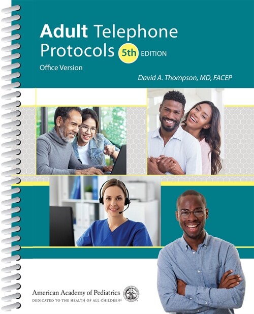 Adult Telephone Protocols: Office Version (Spiral, 5)