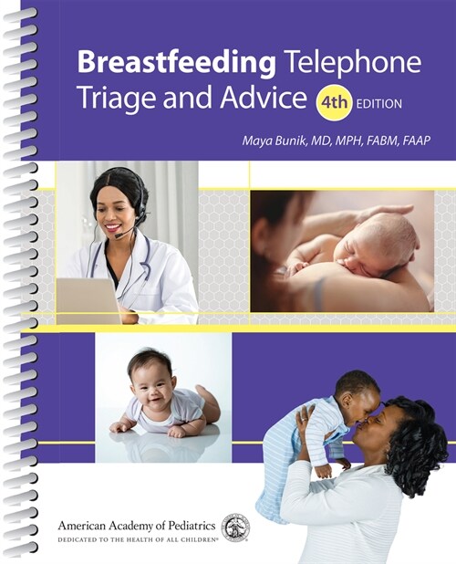 Breastfeeding Telephone Triage and Advice (Spiral, 4)