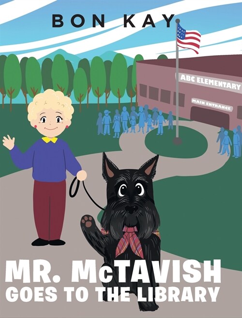 MR. McTAVISH: Goes to the Library (Hardcover)