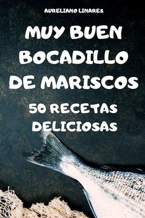 MUY BUEN BOCADILLO DE MARISCOS (Paperback)