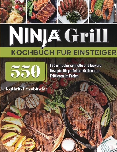 Ninja Grill Kochbuch f? Einsteiger 2021 (Paperback)