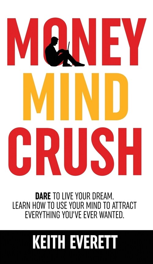 Money Mind Crush (Hardcover)