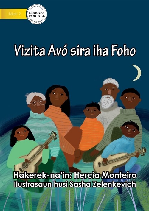 Visiting Grandparents In The Village - Vizita avo iha foho (Paperback)