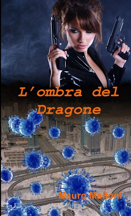 LOmbra Del Dragone (Paperback)