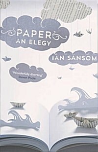 Paper: An Elegy (Paperback)