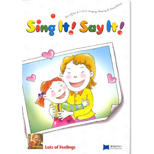 Sing It Say It! 2-12 A/B Lots of Feelings : Activity Book (Paperback)