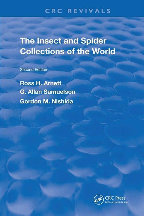 The Insect & Spider Collections of the World (Paperback, 2 ed)