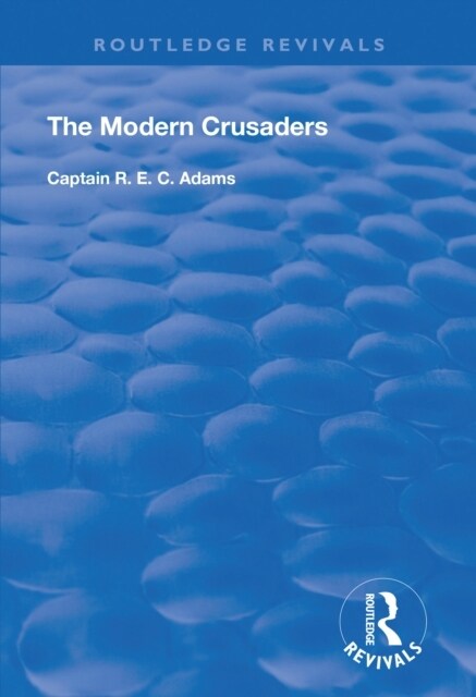 The Modern Crusaders (Paperback, 1)