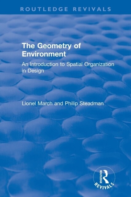 The Geometry of Environment : An Introduction to Spatial Organization in Design (Paperback)