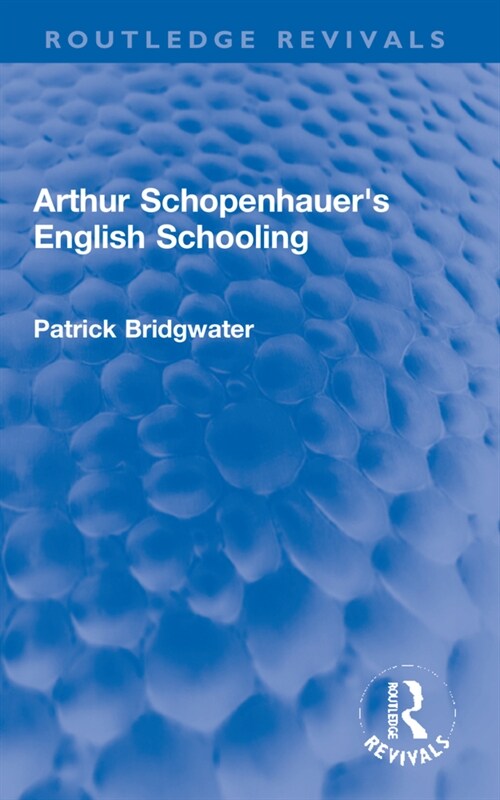 Arthur Schopenhauers English Schooling (Paperback, 1)