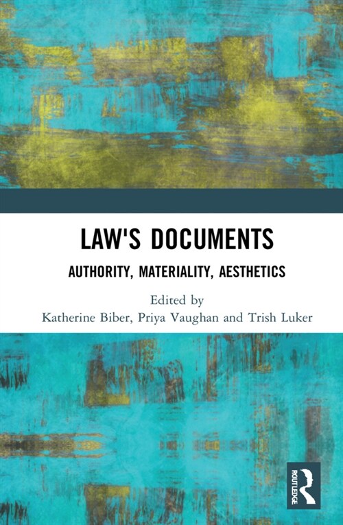 Laws Documents : Authority, Materiality, Aesthetics (Hardcover)