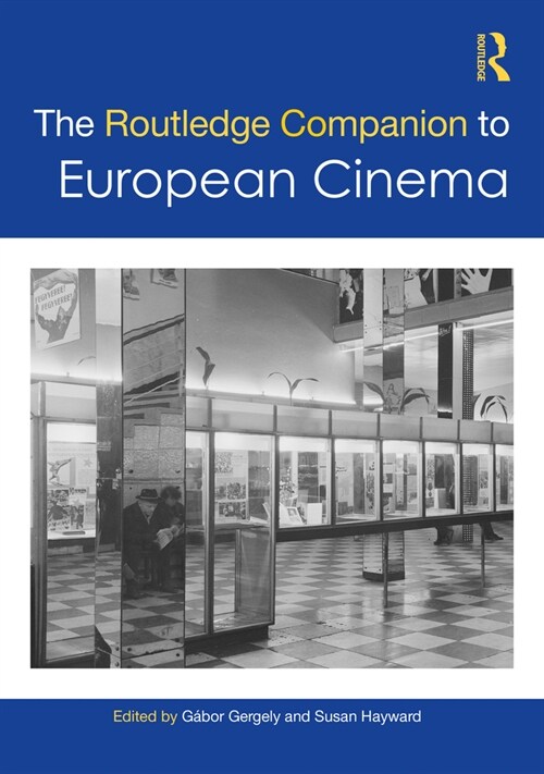 The Routledge Companion to European Cinema (Hardcover, 1)