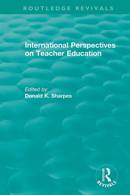 International Perspectives on Teacher Education (Paperback, 1)