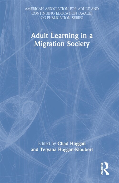 Adult Learning in a Migration Society (Hardcover, 1)