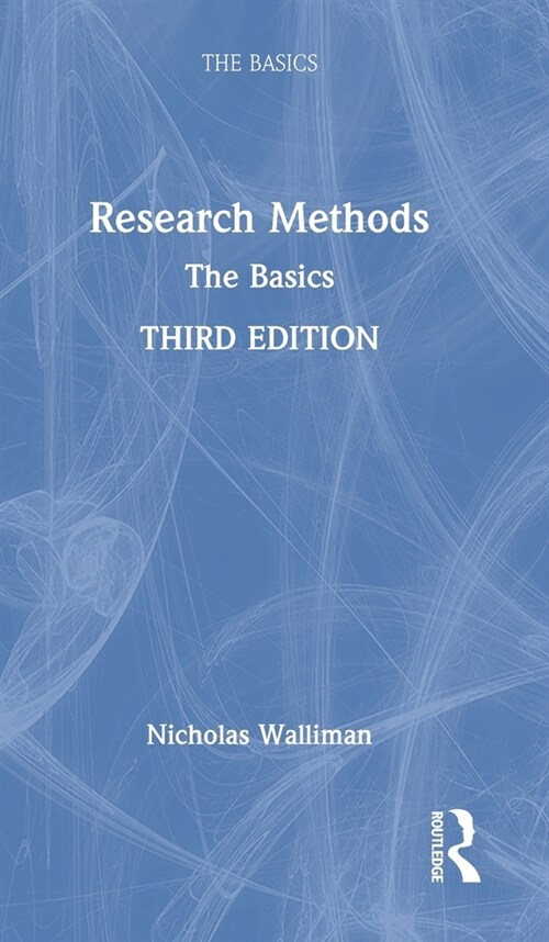 Research Methods : The Basics (Hardcover, 3 ed)