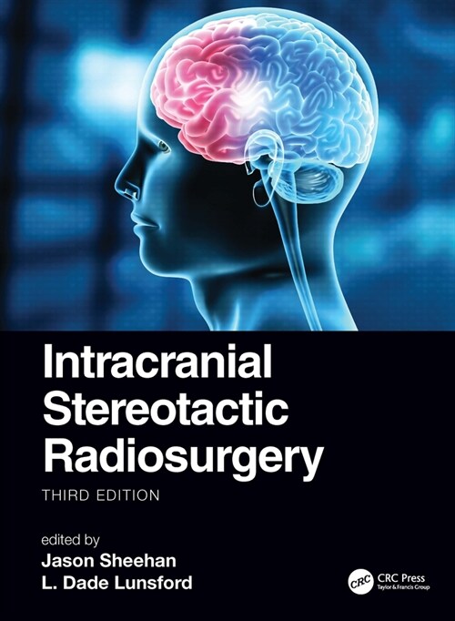 Intracranial Stereotactic Radiosurgery (Hardcover, 3 ed)