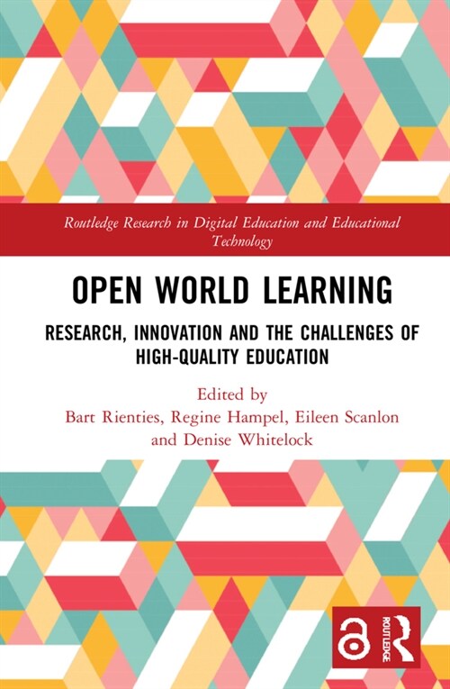 Open World Learning : Research, Innovation and the Challenges of High-Quality Education (Hardcover)