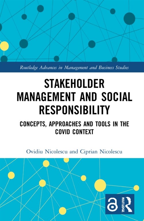 Stakeholder Management and Social Responsibility : Concepts, Approaches and Tools in the Covid Context (Hardcover)