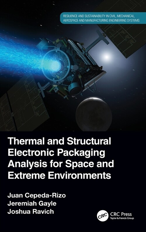 Thermal and Structural Electronic Packaging Analysis for Space and Extreme Environments (Hardcover, 1)