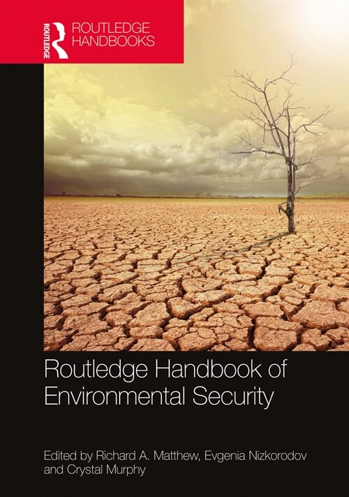 Routledge Handbook of Environmental Security (Hardcover, 1)