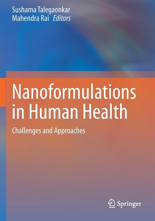 Nanoformulations in Human Health: Challenges and Approaches (Paperback, 2020)