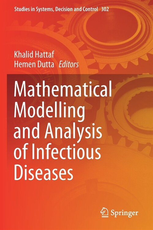 Mathematical Modelling and Analysis of Infectious Diseases (Paperback)