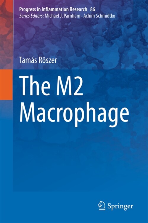 The M2 Macrophage (Paperback)