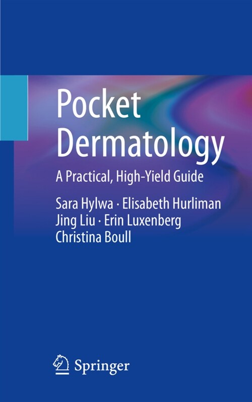 Pocket Dermatology: A Practical, High-Yield Guide (Paperback, 2022)