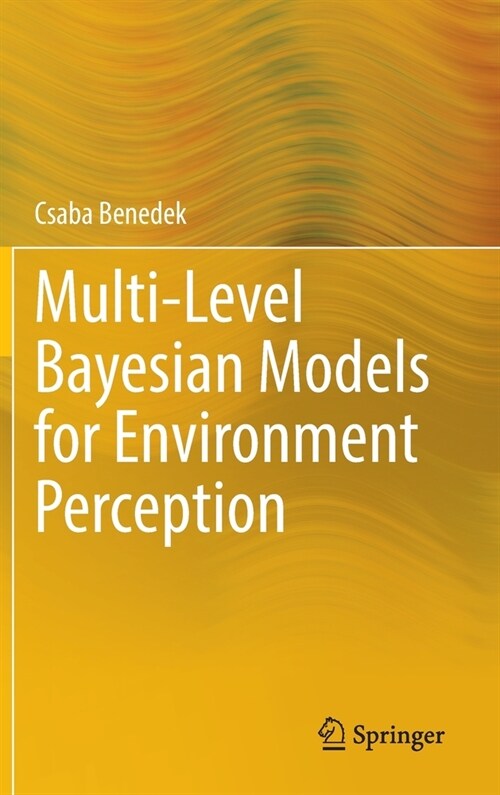Multi-level Bayesian Models for Environment Perception (Hardcover)