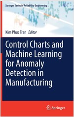 Control Charts and Machine Learning for Anomaly Detection in Manufacturing (Hardcover)