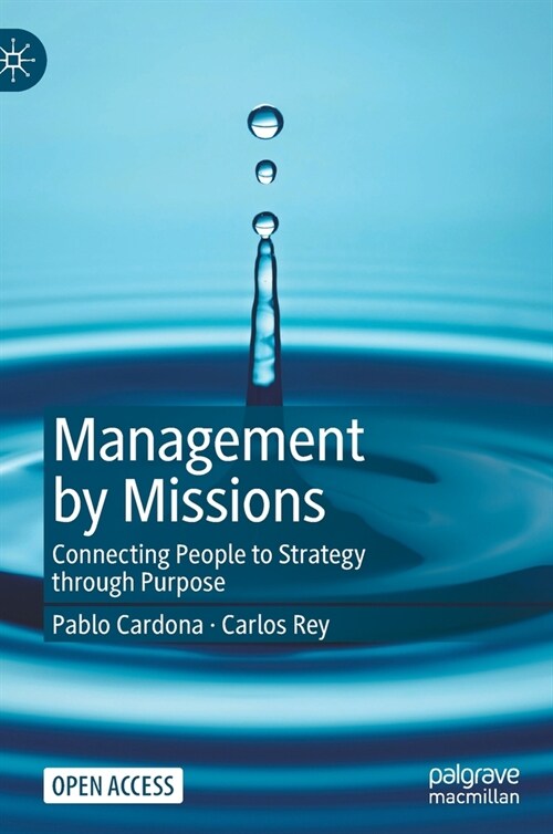 Management by Missions: Connecting People to Strategy Through Purpose (Hardcover, 2, 2022)