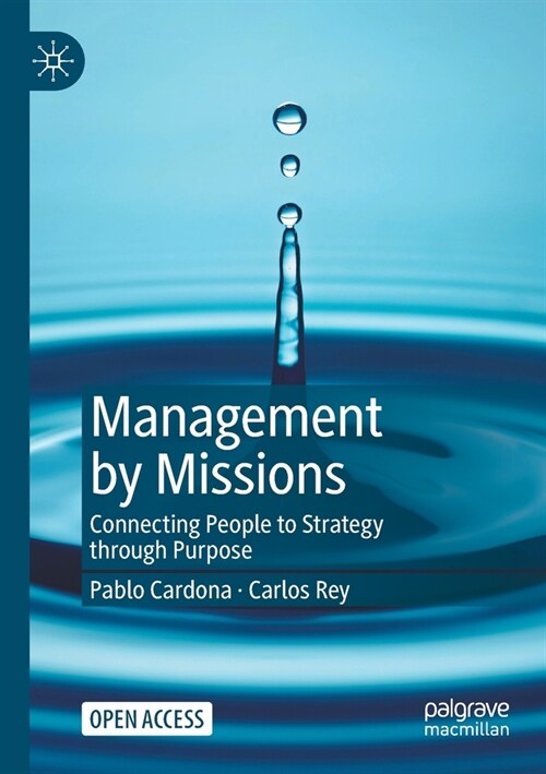 Management by Missions: Connecting People to Strategy Through Purpose (Paperback, 2, 2022)