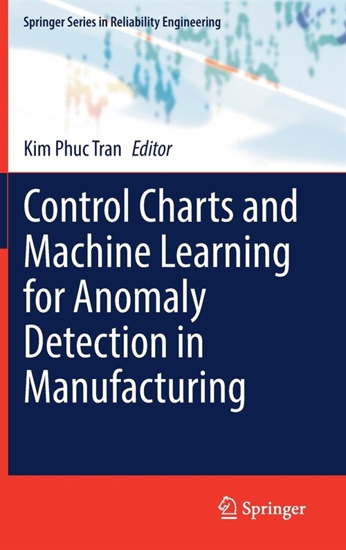 Control Charts and Machine Learning for Anomaly Detection in Manufacturing (Hardcover)