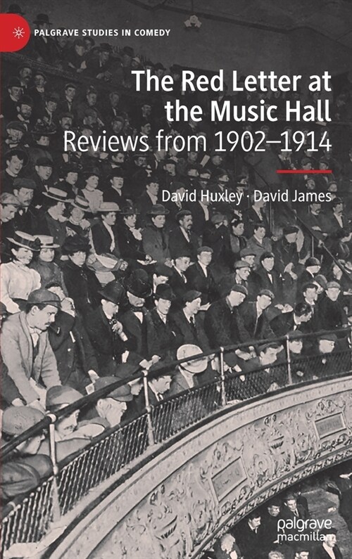 The Red Letter at the Music Hall: Reviews from 1902-1914 (Hardcover, 2021)