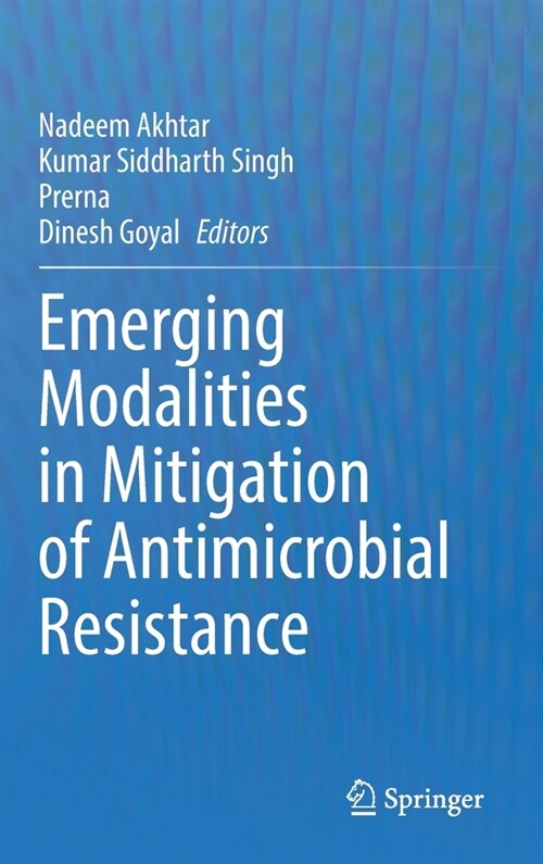 Emerging Modalities in Mitigation of Antimicrobial Resistance (Hardcover)