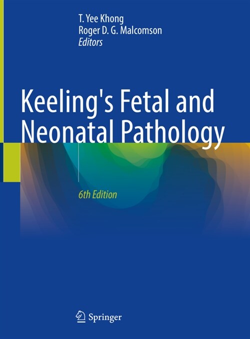 Keelings Fetal and Neonatal Pathology (Hardcover, 6, 2022)