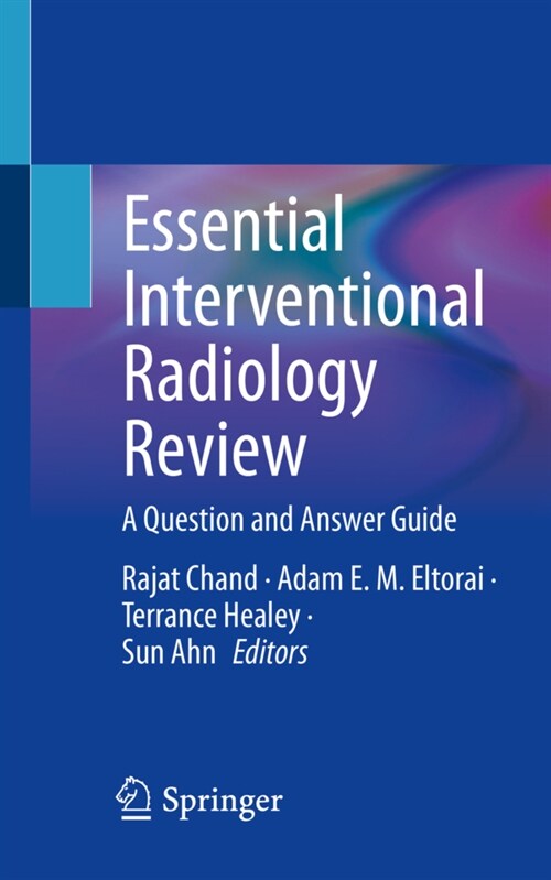 Essential Interventional Radiology Review: A Question and Answer Guide (Paperback, 2022)