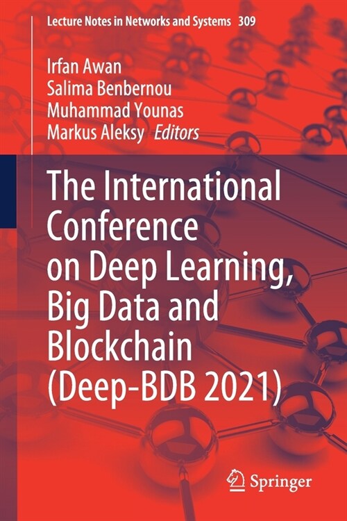 The International Conference on Deep Learning, Big Data and Blockchain (Deep-Bdb 2021) (Paperback, 2022)