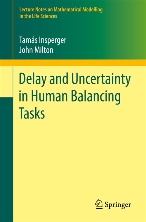 Delay and Uncertainty in Human Balancing Tasks (Paperback, 2021)