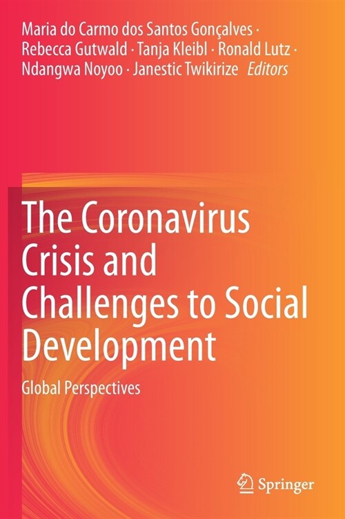 The Coronavirus Crisis and Challenges to Social Development: Global Perspectives (Hardcover, 2021)