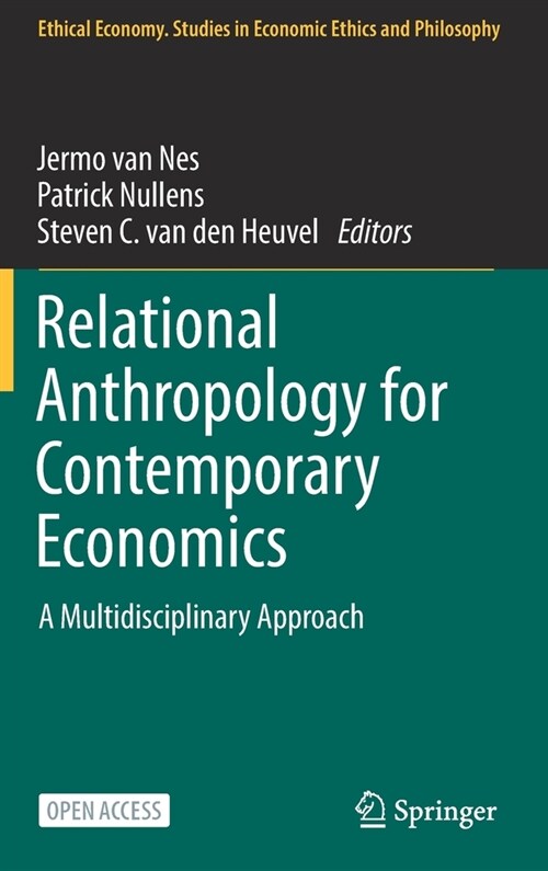 Relational Anthropology for Contemporary Economics: A Multidisciplinary Approach (Hardcover, 2022)