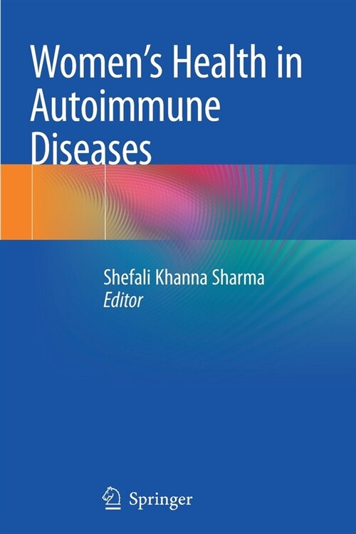 Womens Health in Autoimmune Diseases (Paperback)
