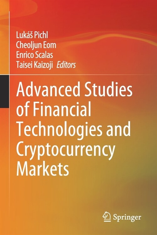 Advanced Studies of Financial Technologies and Cryptocurrency Markets (Paperback)