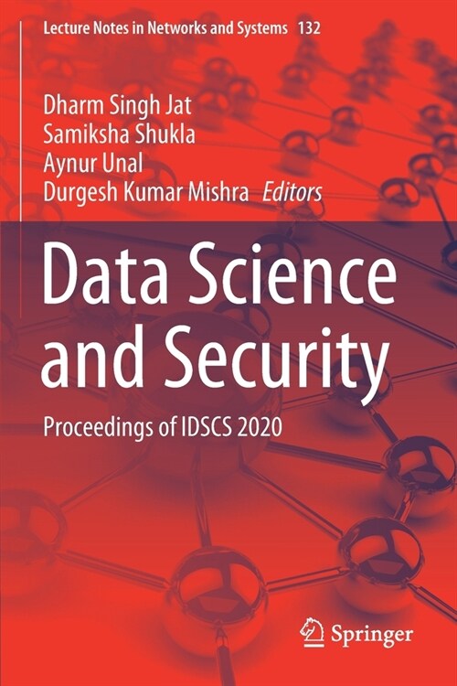 Data Science and Security: Proceedings of Idscs 2020 (Paperback, 2021)