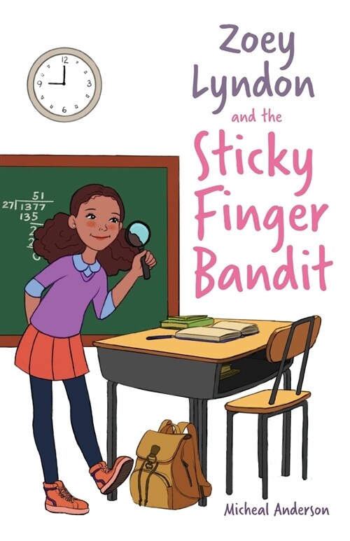 Zoey Lyndon and the Sticky Finger Bandit (Paperback)