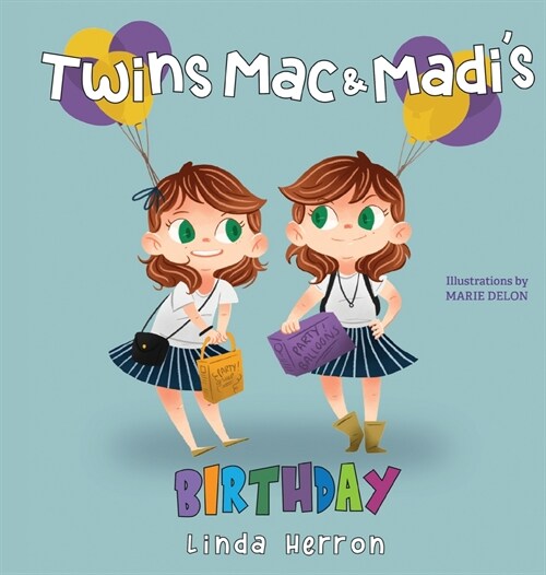 Twins Mac & Madis Birthday (Hardcover)