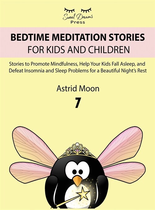 BEDTIME MEDITATION STORIES FOR KIDS AND CHILDREN 7 (Hardcover)