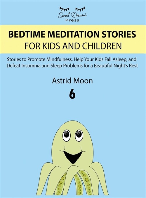 BEDTIME MEDITATION STORIES FOR KIDS AND CHILDREN 6 (Hardcover)