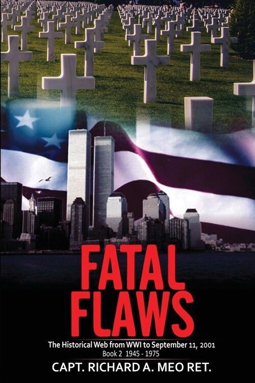 Fatal Flaws: Book 2: 1945 - 1975 (Paperback)